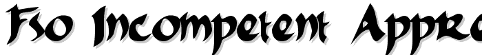 FSO incompetent apprentice font